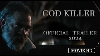 GOD KILLER Official Trailer 2024, Action, Luke Hemsworth, Movie HD