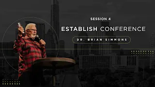 Establish Conference - Session 4 - Dr Brian Simmons