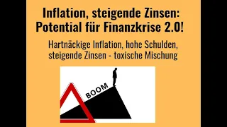 Inflation, steigende Zinsen: Potential für Finanzkrise 2.0! Marktgeflüster