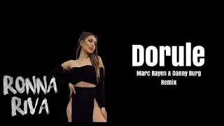 Ronna Riva - Dorule | Marc Rayen & Danny Burg Remix