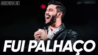 Gusttavo Lima - Fui Palhaço