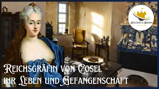 Reichsgräfin von Cosel - ihr Leben und Gefangenschaft I Doku HD I Schlösser & Burgen