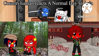 Countryhuman reacts A Normal Day In Asia