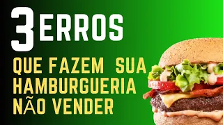 HAMBURGUERIA NÃO ESTÁ VENDENDO?