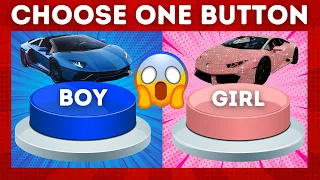 🔵🔴 CHOOSE ONE BUTTON BOY OR GIRL CHALLENGE | SELECT YOUR SIDE | BLUE OR PINK BUTTON QUIZ GAME 💙💗