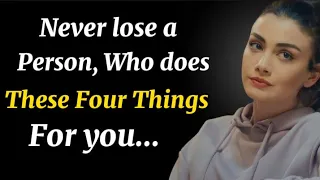 Never Lose a Person Who Does These Four Things for you..| Amazing Facts About Humans