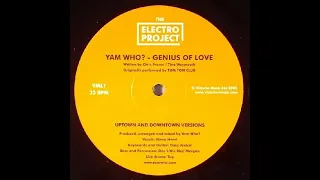 Yam Who? – Genius Of Love (Downtown Version)