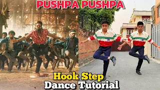Pushpa Pushpa: Hook Step Dance Tutorial | Allu Arjun | Pushpa 2 The Rule | Step by Step