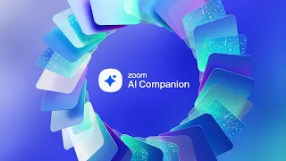 Zoom AI Companion, your new generative AI digital assistant