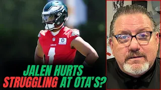 Jalen Hurts NOT LOOKING Good At Eagles OTA's? Dan Sileo REACTS
