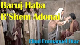 Baruj Haba B'Shem Adonai - Eliud Emmanuel Díaz | Yo soy Efraín (En Vivo en el Remanente)