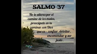 Salmos 37: El Camino de los Malos y de los Justos