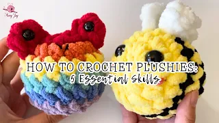 5 Must-Know Beginner Amigurumi Skills To Make Any Crochet Plushie & How to Do Them