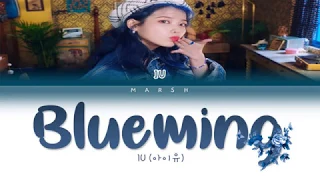 IU (아이유) – Blueming (블루밍) (Color Coded Lyrics/Han/Rom/Eng/Pt-Br)