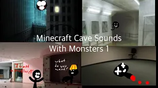 Minecraft Cave Sounds With Monsters 1