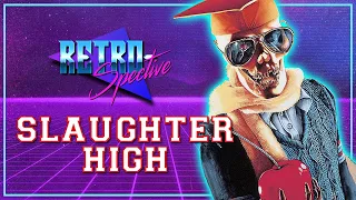 Slaughter High (1986) - Retro-Spective Movie Review
