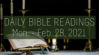 DAILY BIBLE READINGS // Monday, Feb. 28, 2022