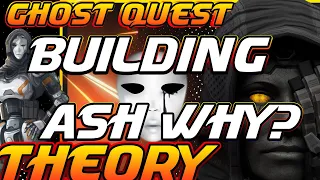 Why are we building Ash Theory: Apex Legends (Season 6)