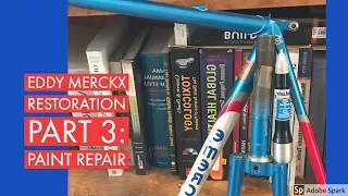 Fix the Paint! Eddy Merckx Super Corsa Restoration Part 3