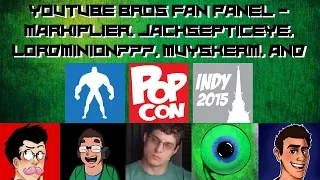 Indy Pop Con 2015 Panel - Markiplier, Jacksepticeye, Lordminion777, Muyskerm.