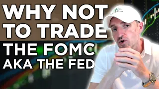 Why You Shouldn't Trade The $FOMC / $FED | PS60 Methodology