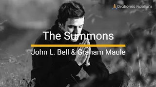 The Summons with Lyrics - John L. Bell & Graham Maule