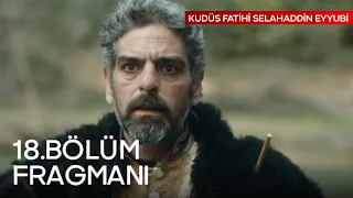 Kudüs Fatihi Selahaddin Eyyubi 18.Bölüm Fragmanı | Sultan Nurettin Öldü Mü?