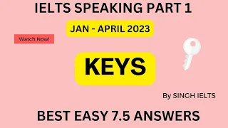 IELTS SPEAKING PART -1 KEYS | INTRO QUESTION/ANSWER| JANUARY TO APRIL 2023 -   ielts speaking