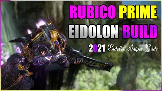 Rubico Prime Build 2021 - The Eidolon Hunting (Warframe)