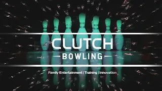 Clutch Bowling