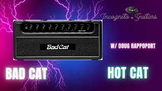 BAD CAT HOT CAT 45W All-Tube Guitar Amp w/ Doug Rappoport