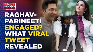 Raghav Chadha-Parineeti Chopra’s Engagement Rumours Paint Twitter After AAP MLA’s Viral Tweet