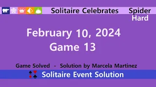 Solitaire Celebrates Game #13 | February 10, 2024 Event | Spider Hard