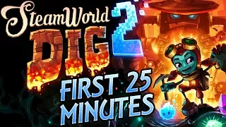 THE FIRST 25 MINUTES OF STEAMWORLD DIG 2 ~ Nintendo 3DS Gameplay Walkthrough