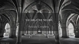 Escarlata Y Negro - Película Completa