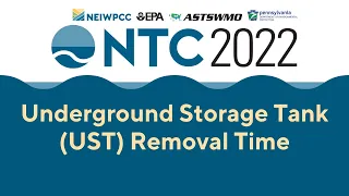 Underground Storage Tank (UST) Removal Time