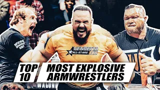 Top 10 Most EXPLOSIVE ARMWRESTLERS