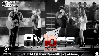 Aviões do Forró - DVD 10 anos - Leilão Part. Esp.: César Menotti e Fabiano