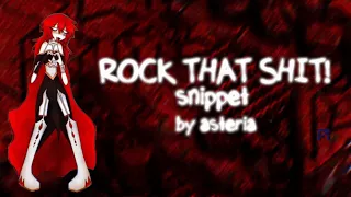 asteria - ROCK THAT SHIT! [snippet]