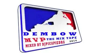 Dembow M V P MixTape 2014 Mixed By Djpicapiedra { www mvpdjs com }