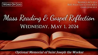 Today's Catholic Mass Readings and Gospel Reflection - Wednesday, May 1, 2024