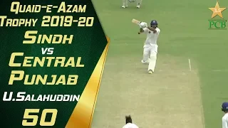 Usman Salahuddin Fifty Highlights | Central Punjab vs Sindh | Quaid e Azam Trophy 2019-20