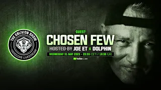 🔴 DJ CHOSEN FEW, DOLPHIN, JOE ET  |  The Oblivion Show EP035 Hardcore Live Stream Podcast