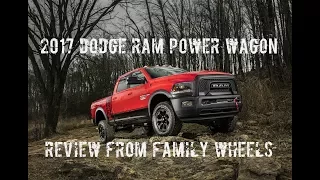 2017 Dodge Ram Power Wagon review from Family Wheels