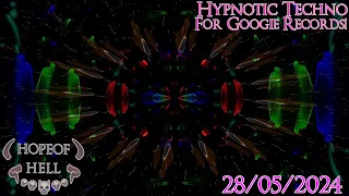 Hypnotic Techno For Googie Records - 28-05-2024