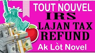 $600 Nouvo Reg IRS Jan Nou Dwe Report Tout Detay Tax Report Refund Afekte