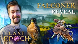 The most unique summoner class in an ARPG! - Falconer Reveal  [Last Epoch]