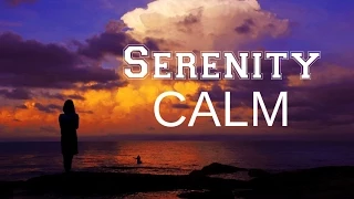 Serenity CALM: Music for uneasiness & a disquiet mind