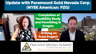 Paramount Gold Nevada on Feasibility Study Completion, Permitting in Oregon, Frost Project Drilling