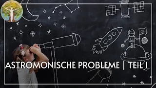 Astromonische Probleme bei Kindern Teil 1
